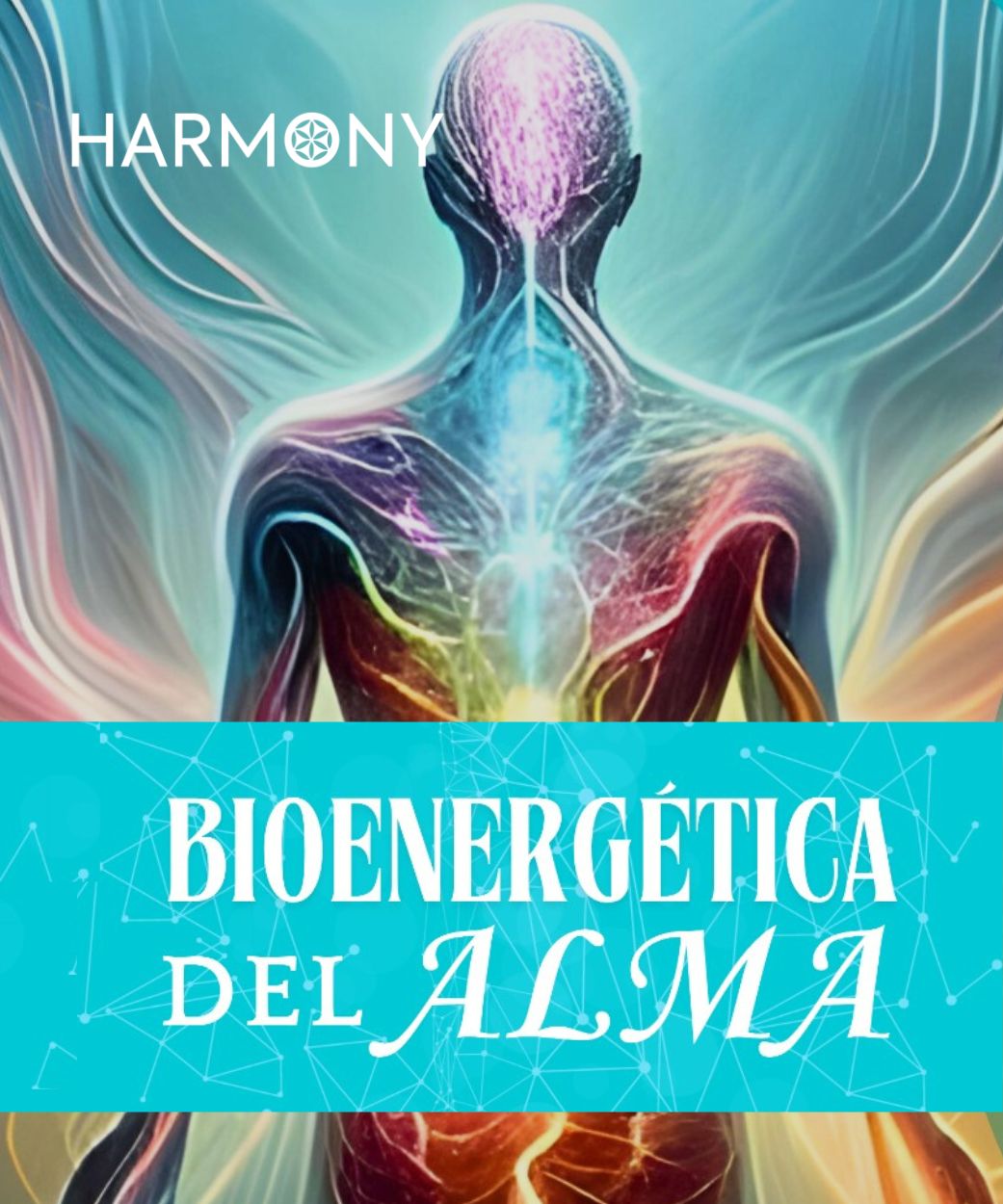 Bionergetica del Alma